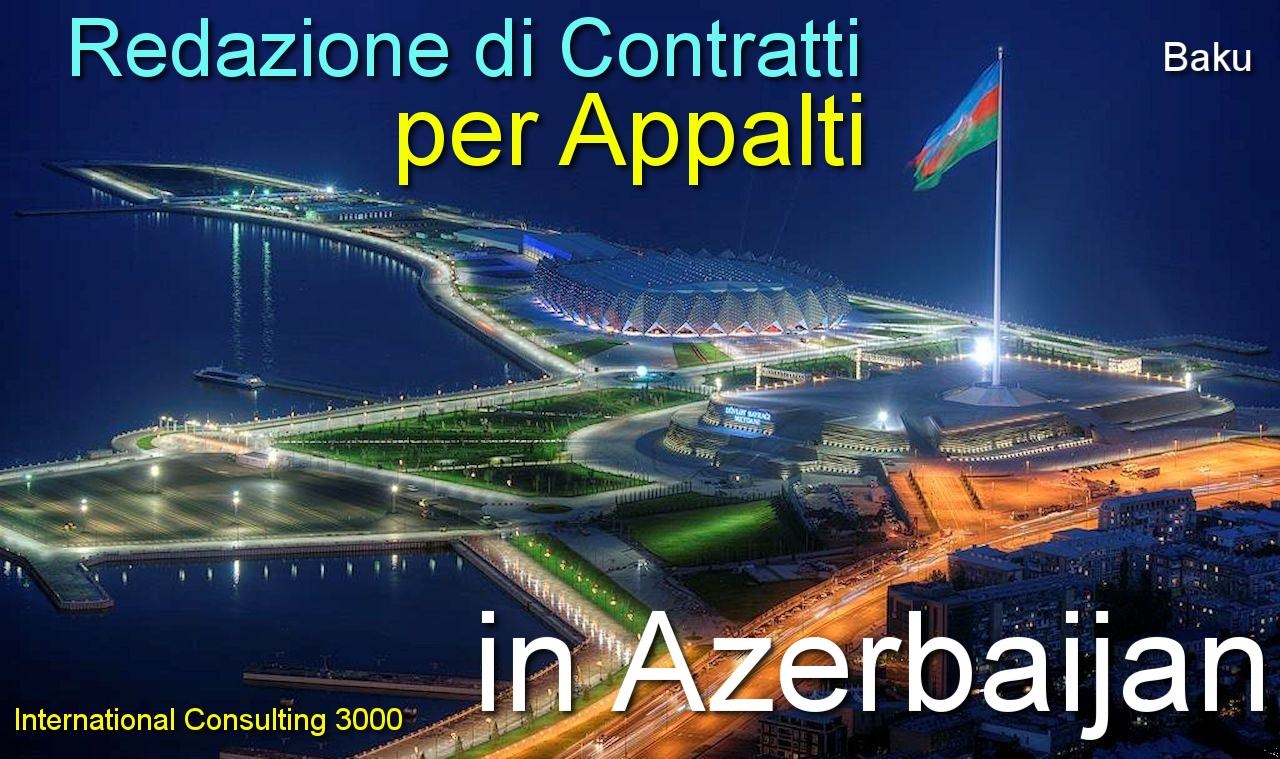 AZERBAIJAN-CONTRATTO-APPALTO-COSTRUZIONE-OPERE-IMPIANTI-CHIAVI-IN-MANO-INSTALLAZIONE-FORNITURA-SUBAPPALTO-LAVORI-PUBBLICI